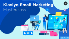 邮件营销教程：MuteSix Klaviyo Email Marketing Masterclass